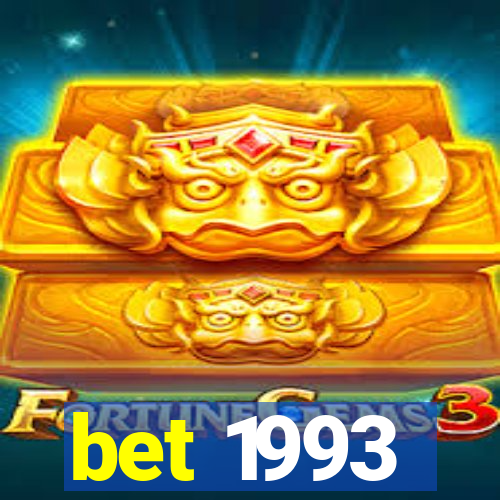 bet 1993